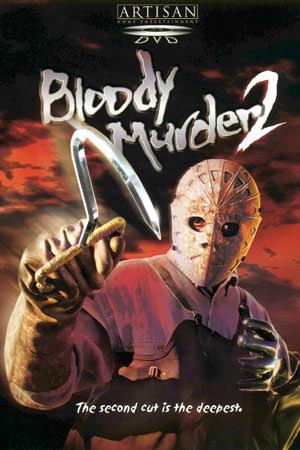 Bloody Murder 2 (2003)